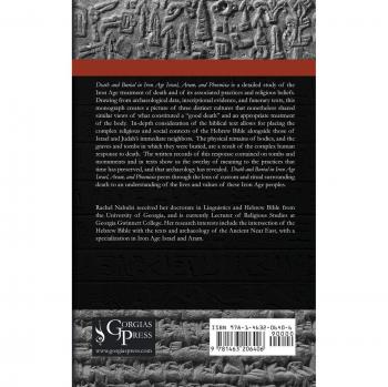 Death and Burial in Iron Age Israel, Aram, and Phoenicia (Gorgias Studies in the Ancient Near East, Band 10)