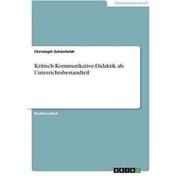 Kritisch-Kommunikative-Didaktik als Unterrichtsbestandteil
