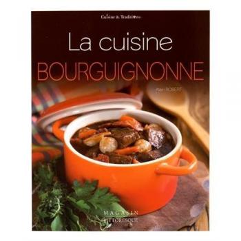 La cuisine bourguignonne