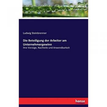 Die Beteiligung der Arbeiter am Unternehmergewinn