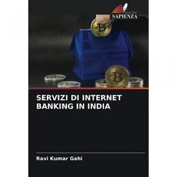 Gahi, Ravi Kumar: SERVIZI DI INTERNET BANKING IN INDIA