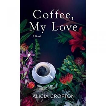 Coffee, My Love: A Novel