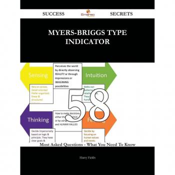 myers-briggs type indicator 58 Success Secrets