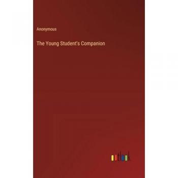The Young Student's Companion