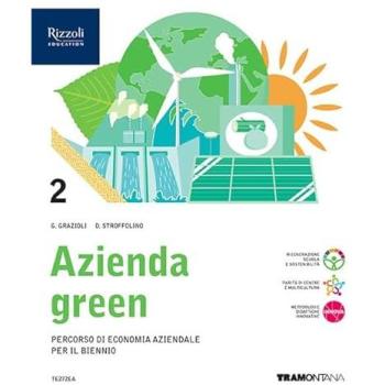 Azienda green. Con Quaderno. Per le Scuole superiori. Con e-book....