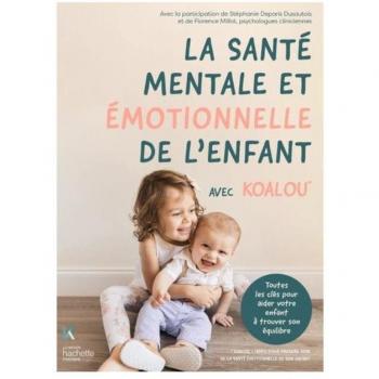 La santé mentale et émotionnelle de l'enfant avec Koalou
