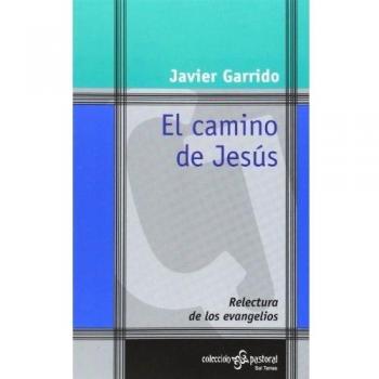CAMINO DE JESUS, EL. RELECTURA DE LO