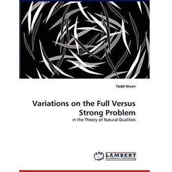 Variations on the Full Versus Strong Problem: in the Theory of Natural Dualities