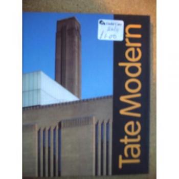 Tate Modern: The Guide