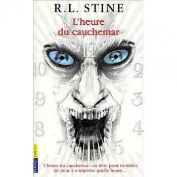 Stine, R. L. L'Heure Du Cauchemar