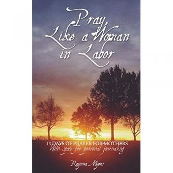 Pray Like a Woman in Labor