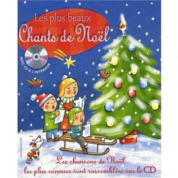 Les Plus Beaux Chants de NoÃÂ«l avec CD