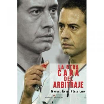 La otra cara del arbitraje