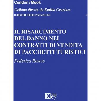 Il risarcimento del danno nei contratti di vendita di pacchetti turistici