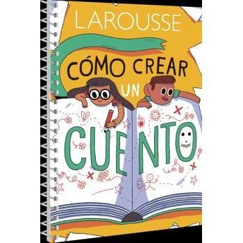 CÓMO CREAR UN CUENTO