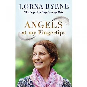 Angels in My Hair by Lorna Byrne