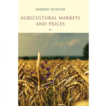 Agricultural Markets And Prices