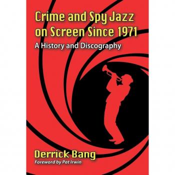 Crime and Spy Jazz on Screen Since 1971