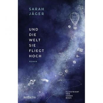 Und die Welt sie fliegt hoch