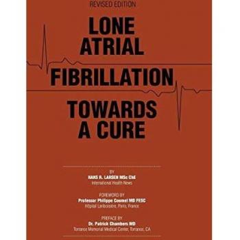 Lone Atrial Fibrillation Towards a Cure