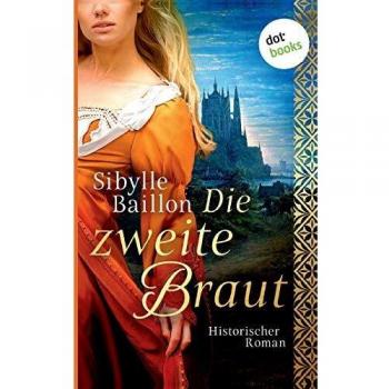 Die zweite Braut