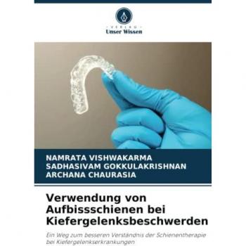 Verwendung von Aufbissschienen bei Kiefergelenksbeschwerden: Ein Weg zum besseren Verständnis der Schienentherapie bei Kiefergelenkserkrankungen