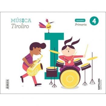 CADERNO MUSICA TIROLIRO 4 PRIMARIA (Tapa blanda).