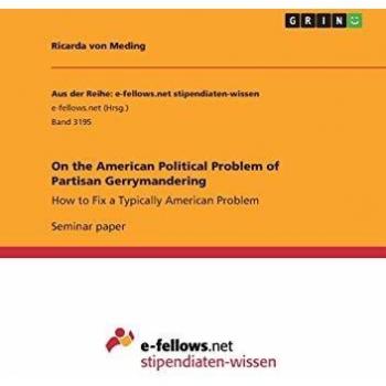 On the American Political Problem of Partisan Gerrymandering: How to Fix a Typically American Problem