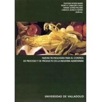 NUEVAS TECNOLOGIAS PARA EL CONTROL DE PROCESO Y DE PRODUCTO EN LA INDUSTRIA ALIMENTARIA