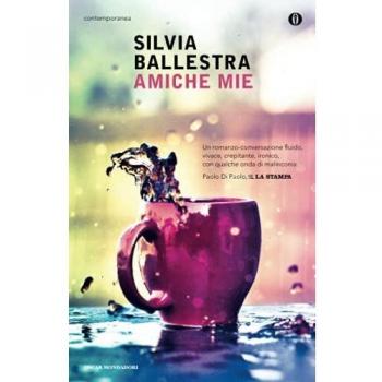 Silvia Ballestra Amiche Mie