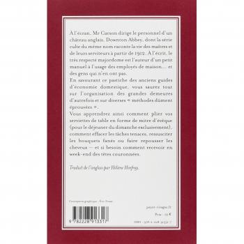 Instructions et petits secrets du majordome de Downton Abbey pour bien tenir sa maison