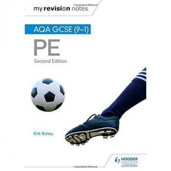 My Revision Notes: AQA GCSE (9-1) PE 2nd Edition