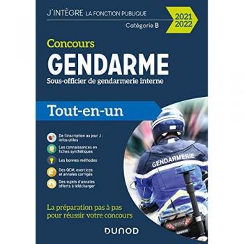 Concours Gendarme Sous-Officier De Gendarmerie Interne, Catégorie B : Tout-En-Un : 2021-2022