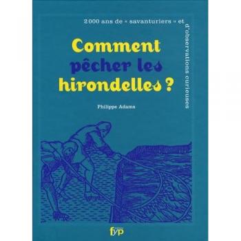 Comment pêcher les hirondelles?