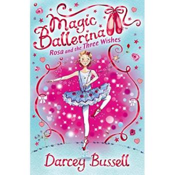 Rosa and the Three Wishes by Darcey Bussell Paperback Book