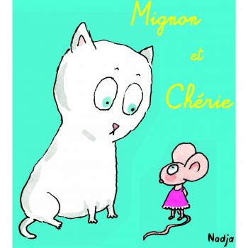 Mignon et cherie
