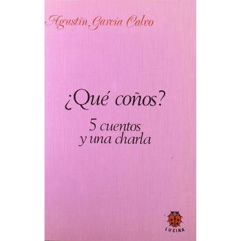 ¿qué coños? 5 cuentos y una charla