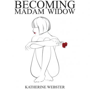 Becoming Madam Widow (Winning in Service Markets, Band 1)
