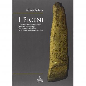 I Piceni. Concordanze tra fonti antiche, genetica e archeologia sull'identità e diffusione di un popolo dell'Italia preromana