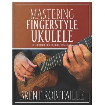 Maîtriser le Ukulélé Fingerstyle : Méthode Complète de Fingerpicking pour Ukulélé