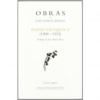 POESIA ESCOGIDA II 1909 1913
