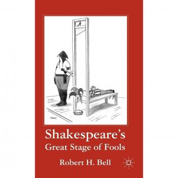 Shakespeare's Great Stage of Fools by R. Bell: New