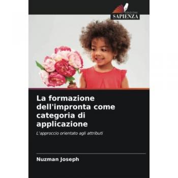 La formazione dell'impronta come categoria di applicazione: L'approccio orientato agli attributi
