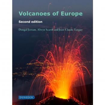 Volcanoes of Europe by Jean-Claude Tanguy, Dougal Jerram, Alwyn Scarth...