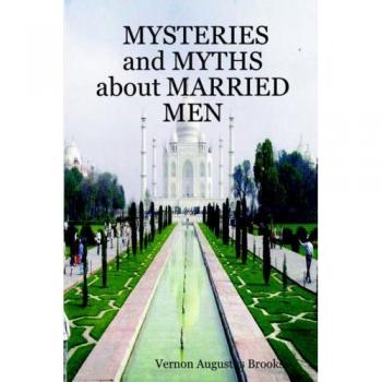 Mysteries and Myths about Married Men