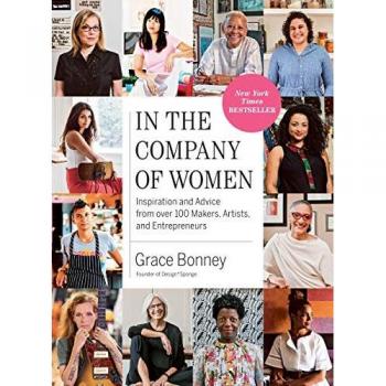 In the Company of Women by Grace Bonney