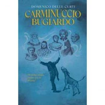 Carminuccio bugiardo. Il canta, suona, autore per la libertà
