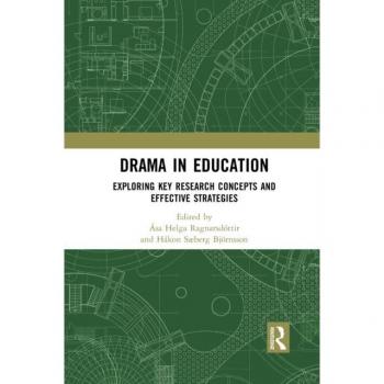 Drama in Education: Exploring Key Research Concepts and Effective Strategies