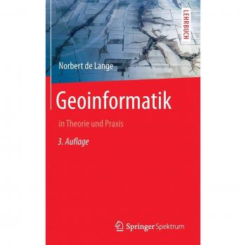 Geoinformatik: in Theorie und Praxis
