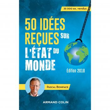 50 idées reçues sur l'état du monde